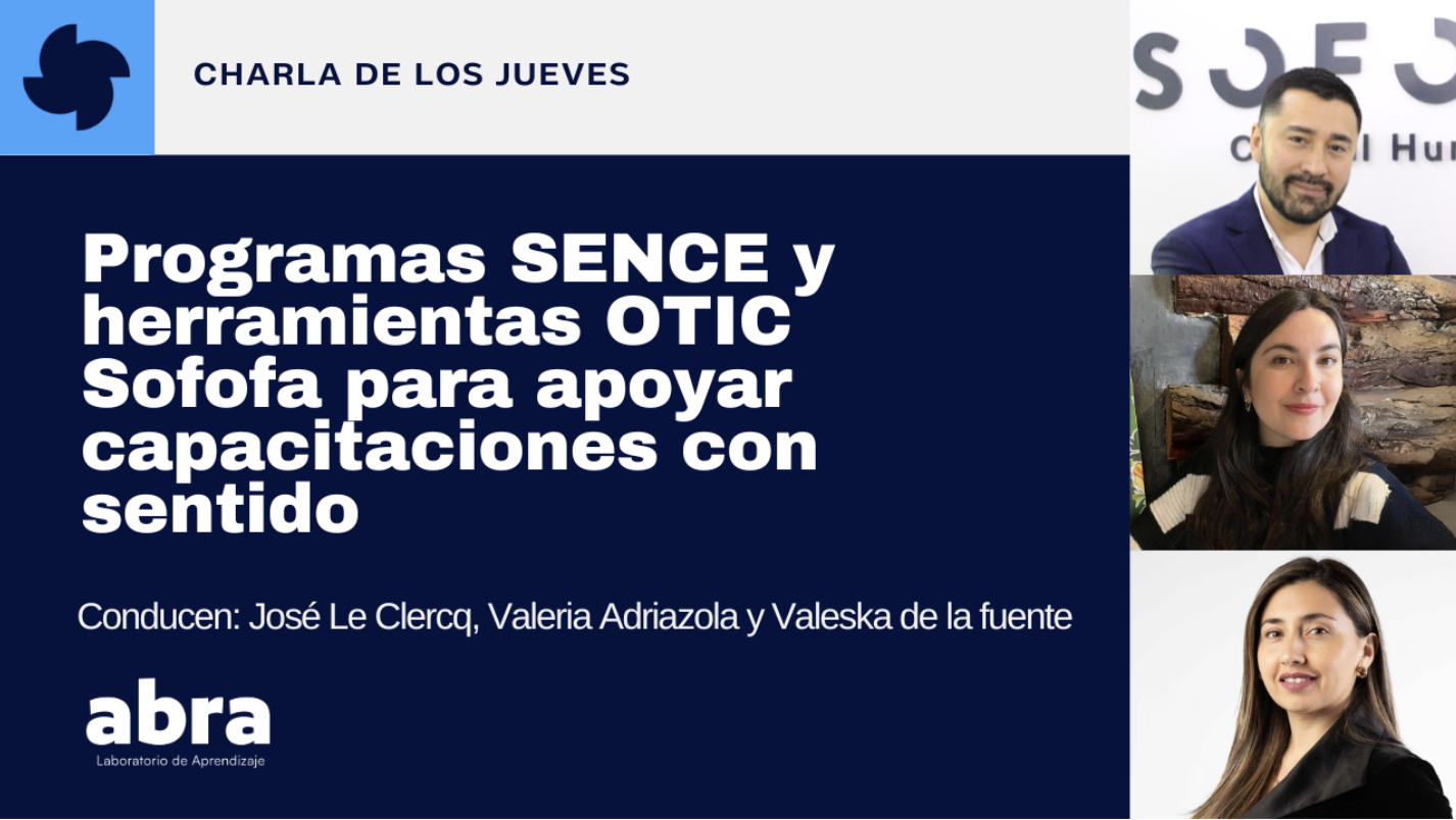 Programas SENCE y herramientas OTIC Sofofa para apoyar capacitaciones con sentido