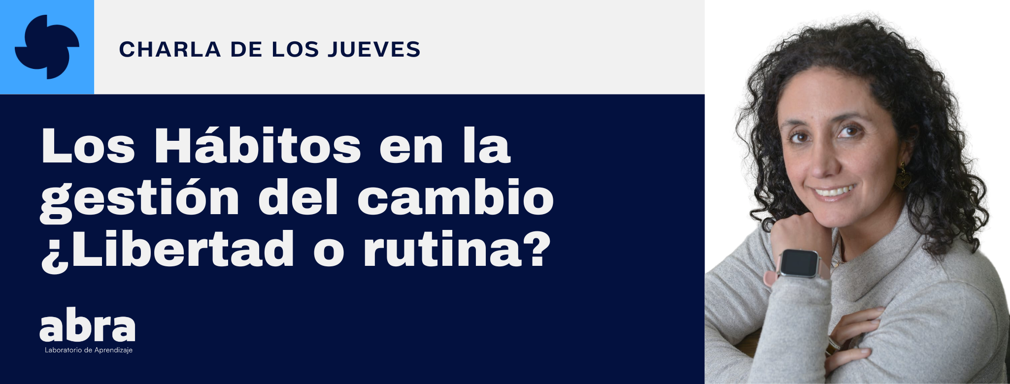 Los Hábitos en la gestión del cambio ¿Libertad o rutina?