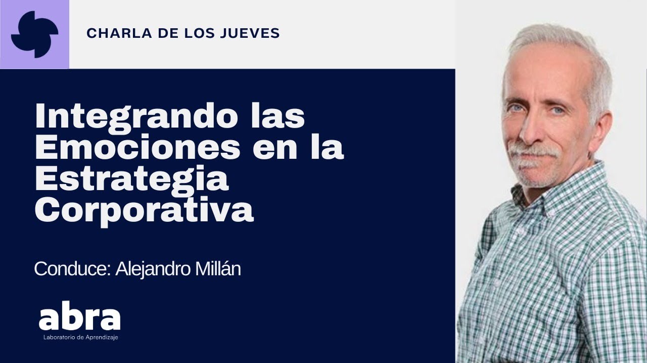 Integrando las Emociones en la Estrategia Corporativa