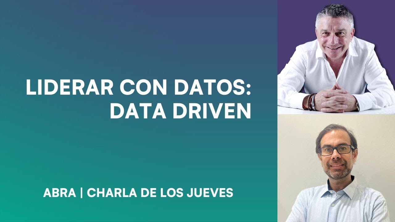 Liderar con Datos: Data Driven